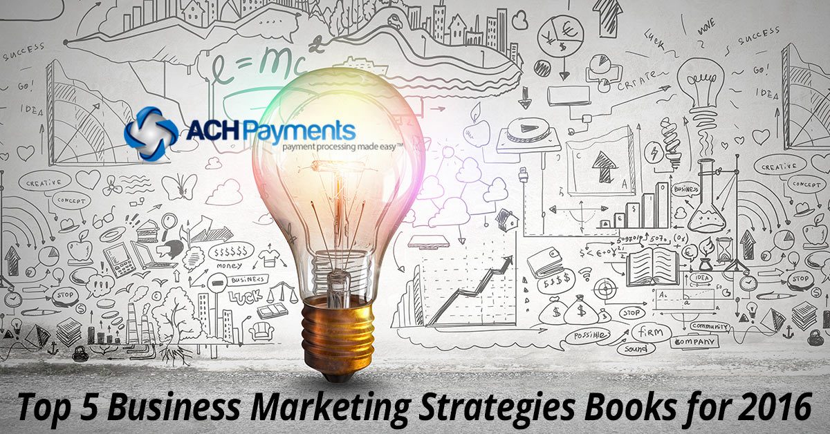 Top 5 Business Marketing Strategies Books for 2016